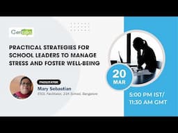 Practical Strategies for School Leaders to Manage Stress and Foster Well-Being