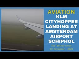 KLM Landing at Amsterdam Airport Schiphol, The Netherlands - 28 December, 2024