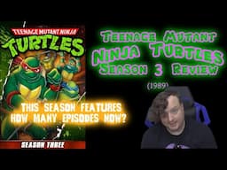 Teenage Mutant Ninja Turtles (1989) Season 3 Review - This Season Features HOW MANY Episodes Now?