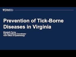 Prevention of Tick-Borne Diseases in Virginia