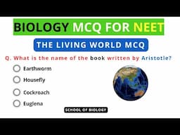 The Living World Biology Class 11 Neet MCQ – School of Biology MCQ