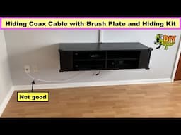 Hide TV internet coax cable with brush plate and cord hiding kit