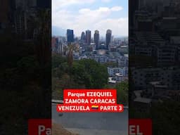 Parque EZEQUIEL ZAMORA CARACAS VENEZUELA parte 3. #turismo #venezuela2015 #ciudades #paises