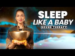 SLEEP LIKE A BABY | Tibetan Singing Bowl Sound Bath for Soothing Your Nervous System & Rest