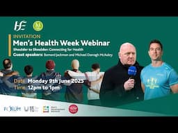 Men's Health Week Webinar 2025 with special guests Bernard Jackman and Michael Darragh Macauley