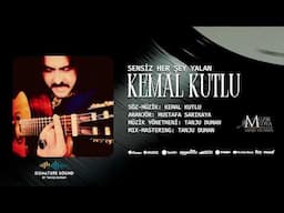 Kemal Kutlu | Sensiz Her Şey Yalan [Official Music Video ©2025 Tanju Duman Müzik Medya]