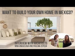 Dream of Building Your Own Home in Mexico?