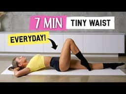 7 MIN TINY WAIST WORKOUT - Do This Every Day! Pilates Waist & Abs, No Equipment, At Home #smallwaist
