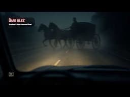 Dark Miles: Scotland's Most Haunted Road