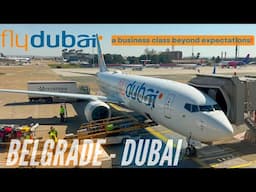 flydubai Business Class, a MUST FLY! | Belgrade to Dubai | flydubai B737 Max 8 | Trip Report