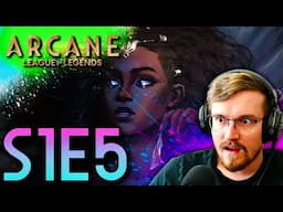 ARCANE EPISODE 5 REACTION - S1 Watch Party: "Everybody Wants To Be My Enemy"