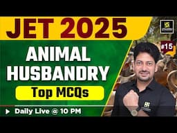 Jet 2025  | Animal Husbandry | Top MCQs #15 | Utkarsh Agriculture Classes | Sumit Sir