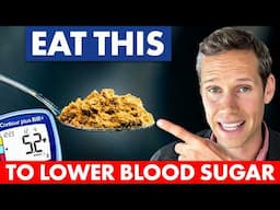 7 Superfoods to LOWER YOUR Blood Sugar & Boost Insulin Sensitivity
