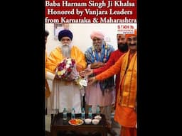 Baba Harnam Singh Ji Khalsa Honored by Vanjara Leaders from Karnataka and Maharashtra