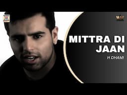 Mittra Di Jaan | H Dhami | Old Punjabi Songs | Moviebox Record Label