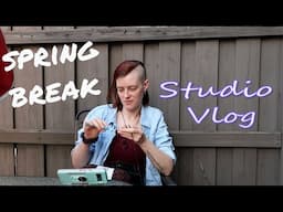 Spring Break Crochet Studio Vlog | March 2025