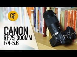 Canon RF 75-300mm f/4-5.6 lens review