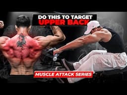 GROW UPPER BACK Fast in 2025 |TOP 4 EXERCISES | Muscle Attack Series|