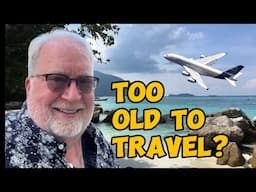 Traveling in your 70s! - Retire in Malaysia!