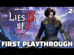 This story is DEVASTATING | Lies of P: Overture First Playthrough [2]