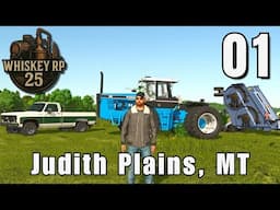 Whiskey RP 25 – Part 1 – A New Beginning in Judith Plains