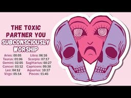 The Toxic Partner You Subconsciously Worship