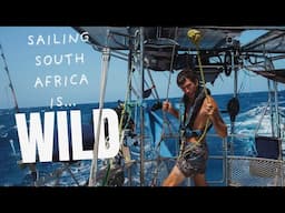 This area is NO JOKE!! Sailing the South African coast is WILD!!! Ep 398