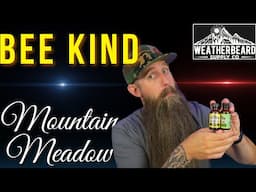 Bee Kind & Mountain Meadow by WeatherBeard!