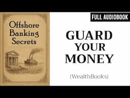 Offshore Banking Secrets | Full Audiobook