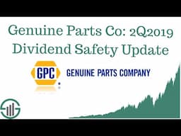 Genuine Parts Co GPC Stock: 2Q2019 Dividend Safety Analysis