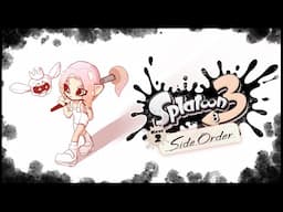 Someone Really Bad At Splatoon Plays Side Order