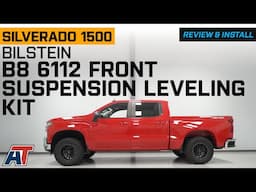 2019-2024 4WD Silverado 1500 Bilstein B8 6112 Front Suspension Leveling Kit Review & Install