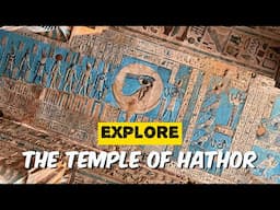 Explore the Temple of Hathor at Dendera. What you need to know before visiting.
