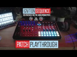 Ignition Sequence for Hydrasynth: Preset Playthrough