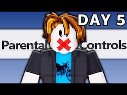 I Survived 7 DAYS With Roblox Parental Controls On