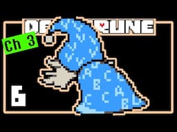 Ticket to Nowhere | Deltarune Chapter 3 Let's Play Pacifist Blind Part 6