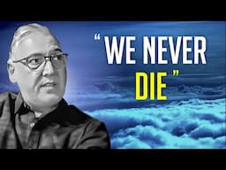 What This Professor Saw While Dead Will Change How You See Life (NDE)