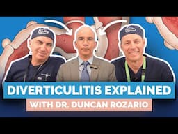 Diverticulitis: Surgeons Explain What You Need To Know