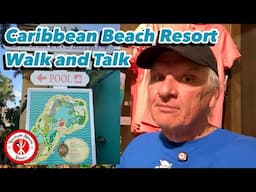 DISNEY’S CARIBBEAN BEACH RESORT WALK AND TALK: Finding A Way To Cope | Traveling Around Disney