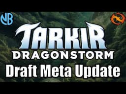 TARKIR DRAGONSTORM DRAFT META UPDATE!!! Best Decks, Underrated Cards, and MORE!!!