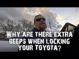 Why there are 5 extra beeps when you lock your Toyota