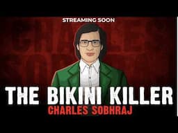 The Bikini Killer - Charles Sobhraj | Official Trailer | New Web Series | True Crime Stories 🔥🔥🔥