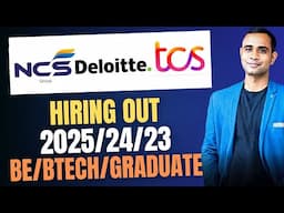 NCS , Deloitte & TCS(Free Hiring) | Batch 2025/2024/2023 | Apply Now