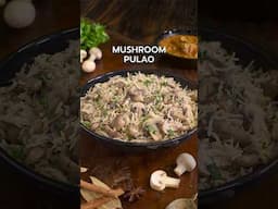 Mushroom Pulao | Kalan Pulao | Lunch Ideas | One Pot Recipes  #shorts #mushroompulao