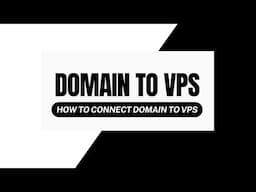 How to Connect Domain to VPS - Point VPS to Domain