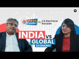 India vs Global Economy 2025 | What Investors Need to Know ft. Prashant Sharma | CA Rachana Ranade