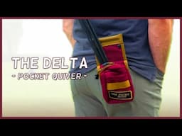 The Delta - Pocket Quiver Review