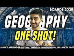 Geography One Shot! Board Exam Special (Full Theory) - Class 10th ICSE