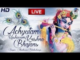 🔴 LIVE: Achyutam Keshavam Krishna Damodaram | अच्युतम केशवम Kaun Kehte hai Bhagwan Aate nahi