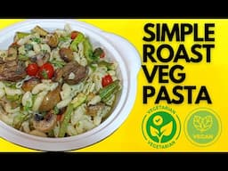 Air Fryer Roasted Vegetable Pasta